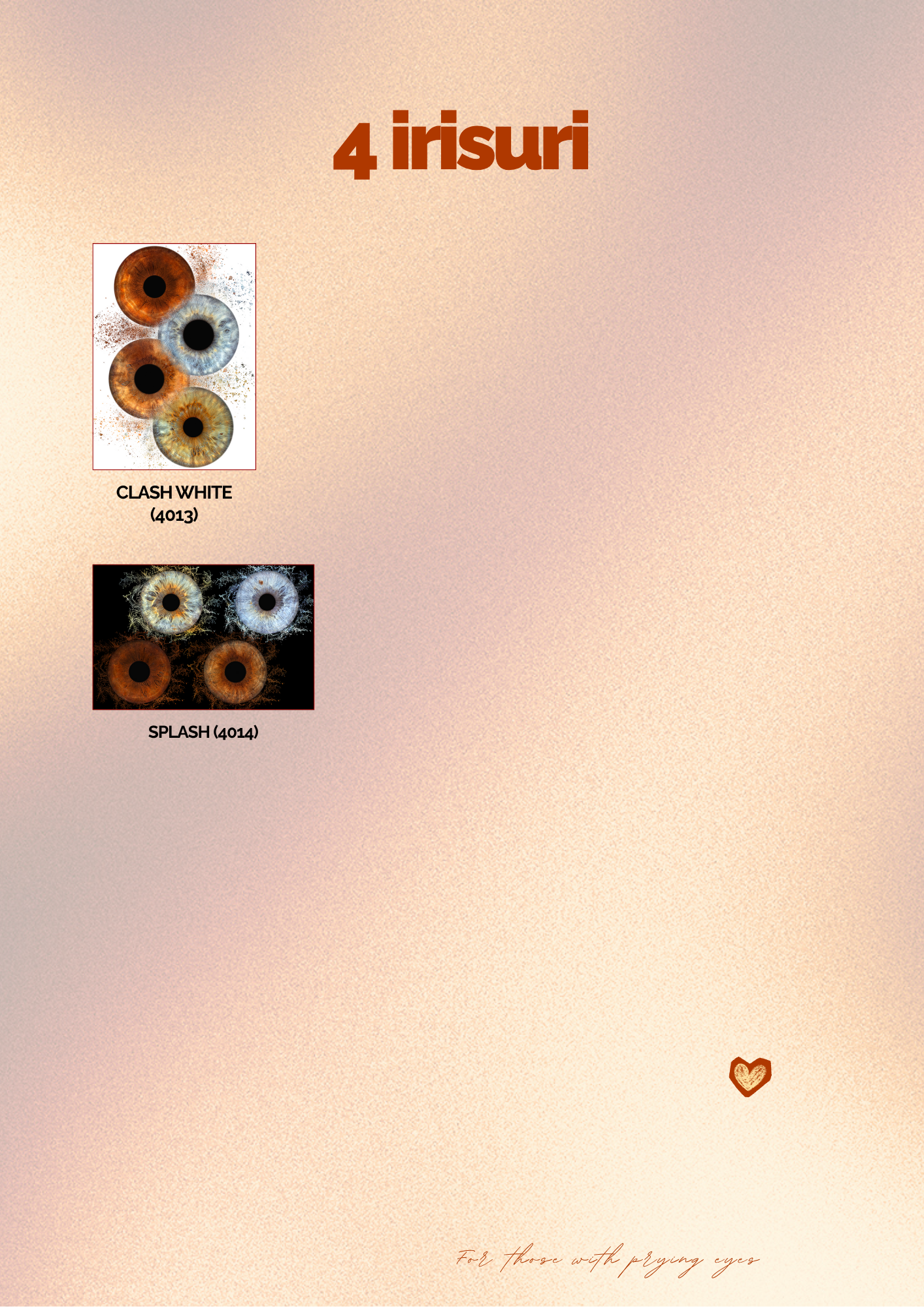 Efecte vizuale PREYE pentru 4 irisuri, compoziții artistice cu impact, potrivite pentru familii sau grupuri mari Explorați stilurile CLASH WHITE și SPLASH, parte din colecția PREYE dedicată compozițiilor cu 4 irisuri. Efecte cu texturi spectaculoase și prelucrări originale, ideale pentru tablouri de familie extinsă sau pentru grupuri care vor un obiect de artă personalizat.